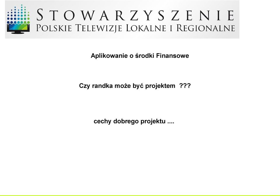 może być projektem?