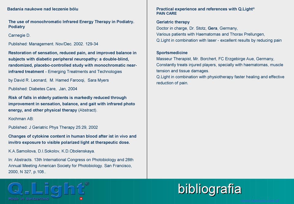 129-34 Restoration of sensation, reduced pain, and improved balance in subjects with diabetic peripheral neuropathy: a double-blind, randomized, placebo-controlled study with monochromatic