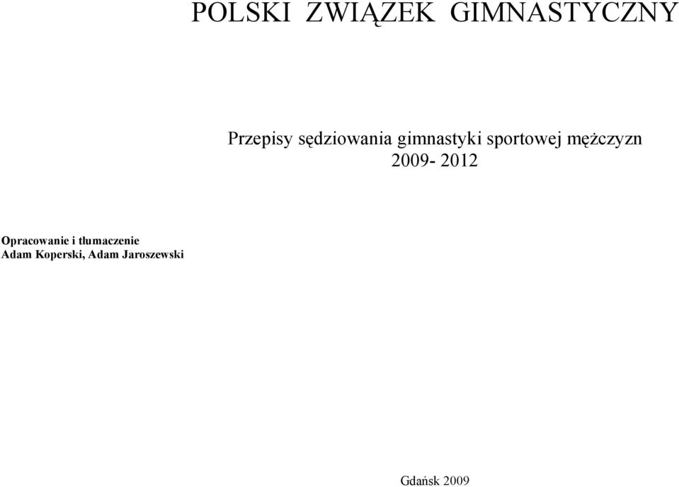 gimnastyki sportowej m"#czyzn 2009-2012