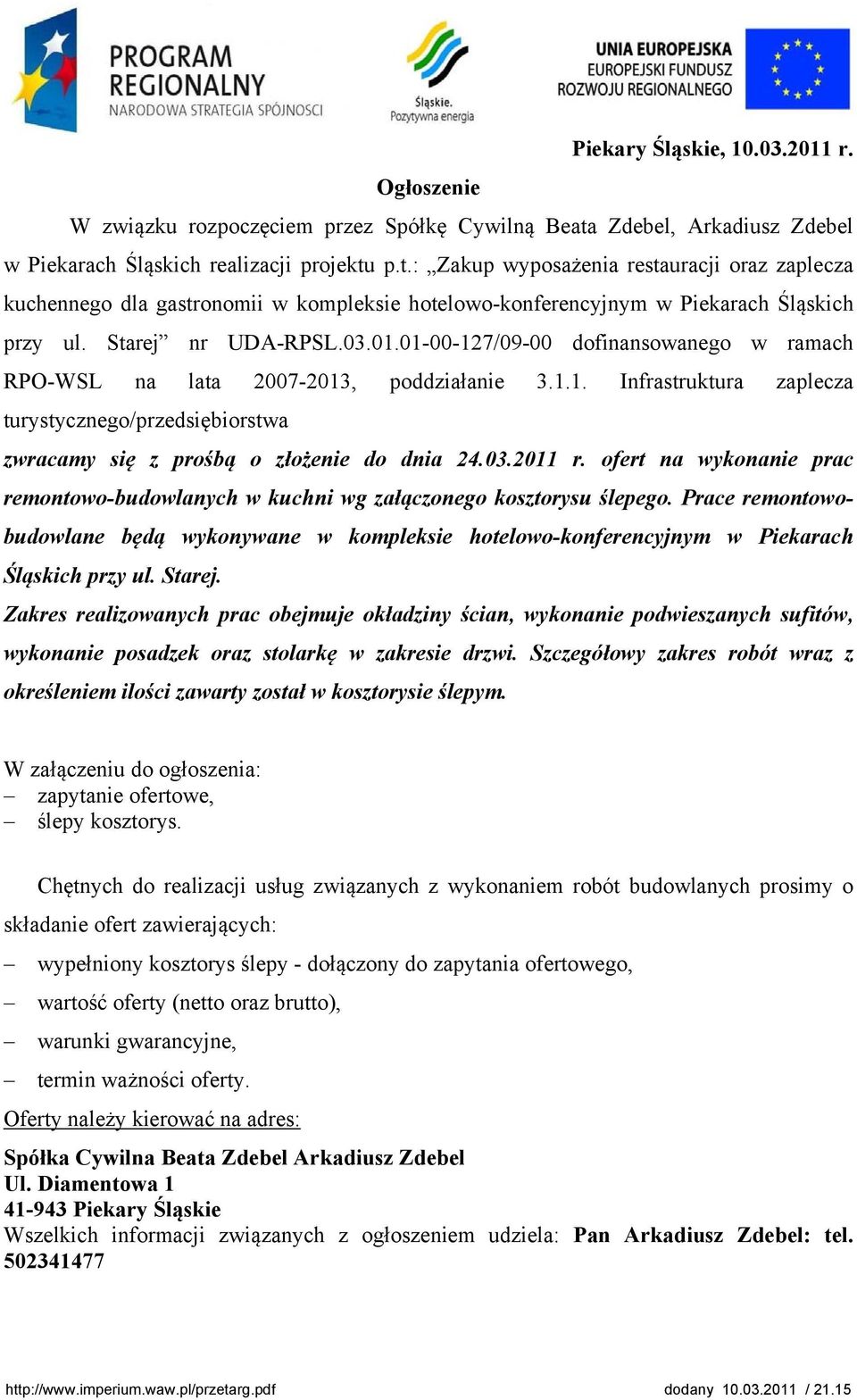 p.t.: Zakup wyposażenia restauracji oraz zaplecza kuchennego dla gastronomii w kompleksie hotelowo-konferencyjnym w Piekarach Śląskich przy ul. Starej nr UDA-RPSL.03.01.