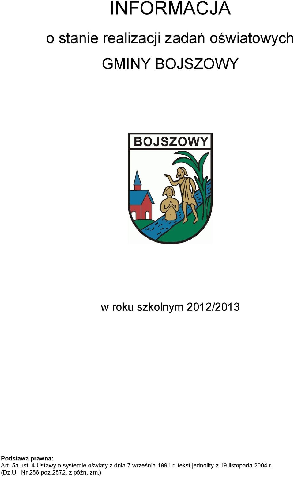 5a ust. 4 Ustawy o systemie oświaty z dnia 7 września 1991 r.