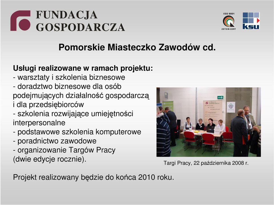 podejmujących działalność gospodarczą i dla przedsiębiorców - szkolenia rozwijające umiejętności