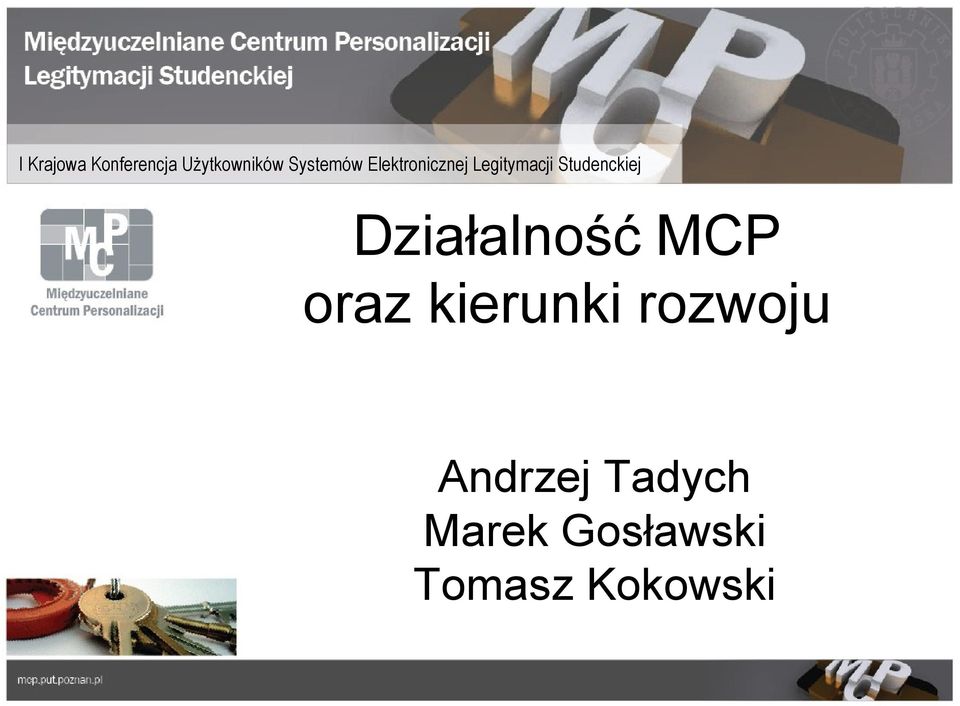 Studenckiej Działalność MCP oraz kierunki