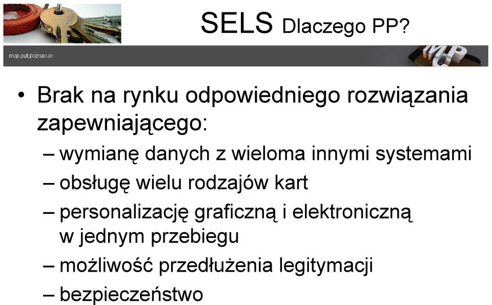 danych z wieloma innymi systemami obsługę wielu rodzajów kart