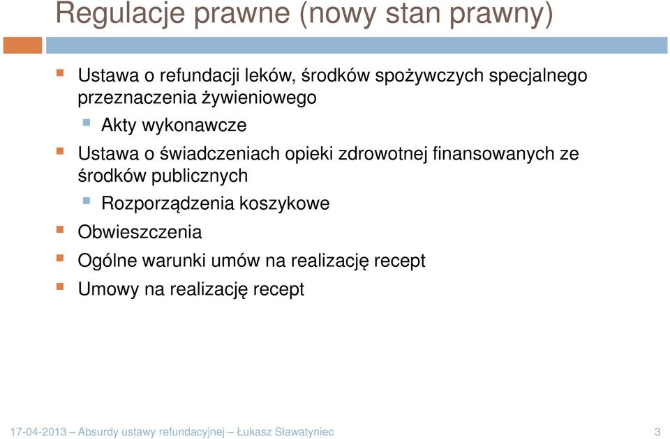 finansowanych ze środków publicznych Rozporządzenia koszykowe Obwieszczenia Ogólne warunki umów