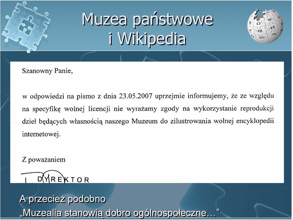 Warszawie aby zilustrować nimi odpowiednie hasła w Wikipedii i udostępnić je innym projektom OE na