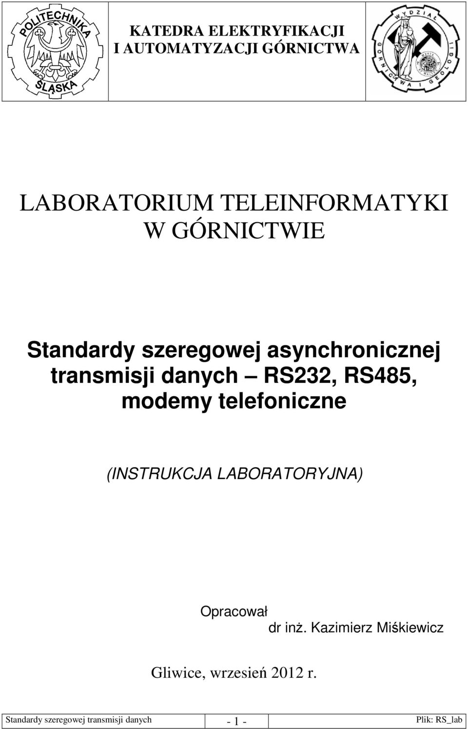 modemy telefoniczne (INSTRUKCJA LABORATORYJNA) Opracował dr inŝ.