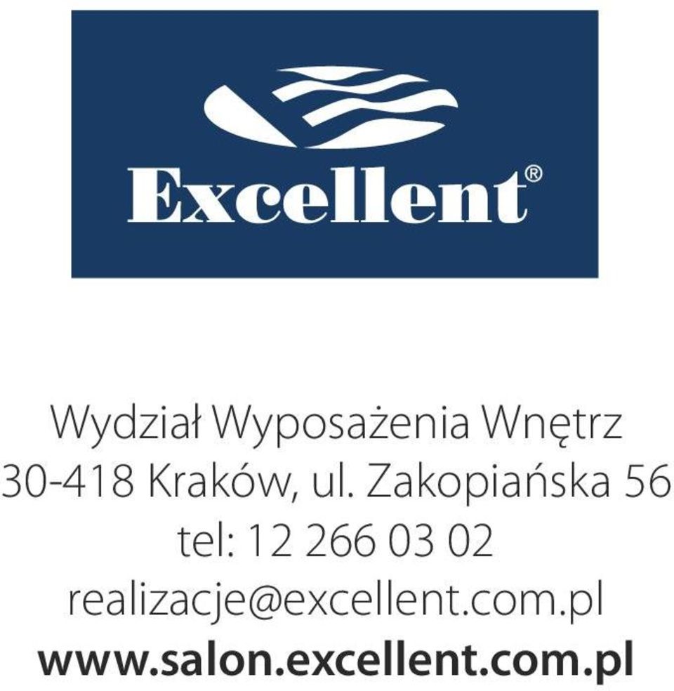 Zakopiańska 56 tel: 12 266 03 02