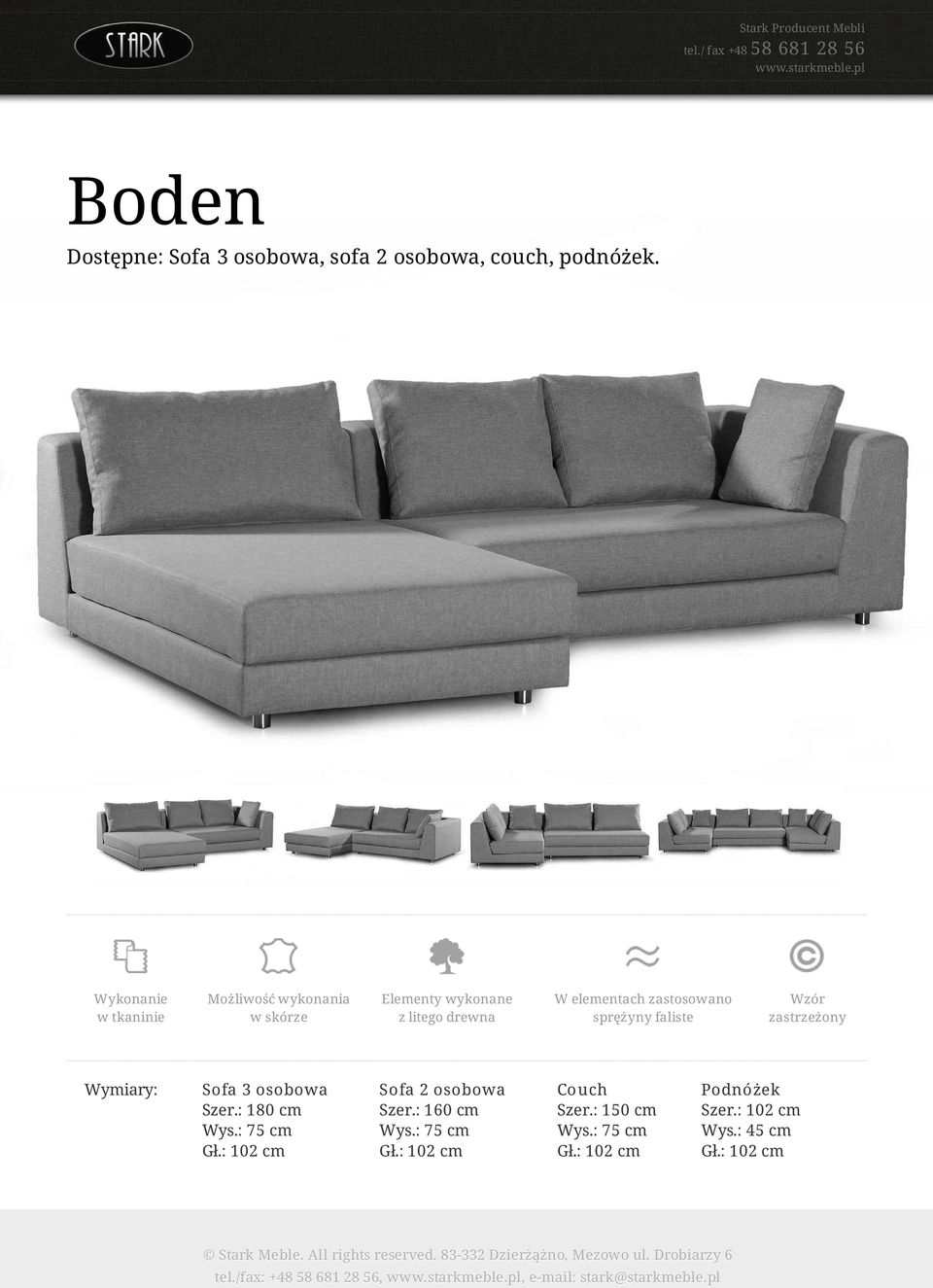 : 160 cm Wys.: 75 cm Gł.: 102 cm Couch Szer.