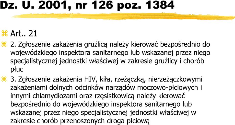 jednostki właściwej w zakresie gruźlicy i chorób płuc 3.