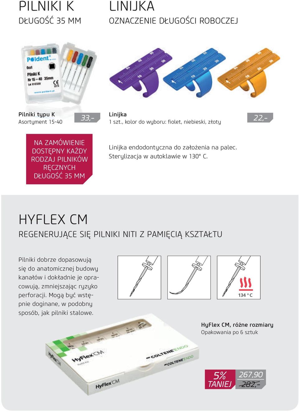 Sterylizacja w autoklawie w 130 C.