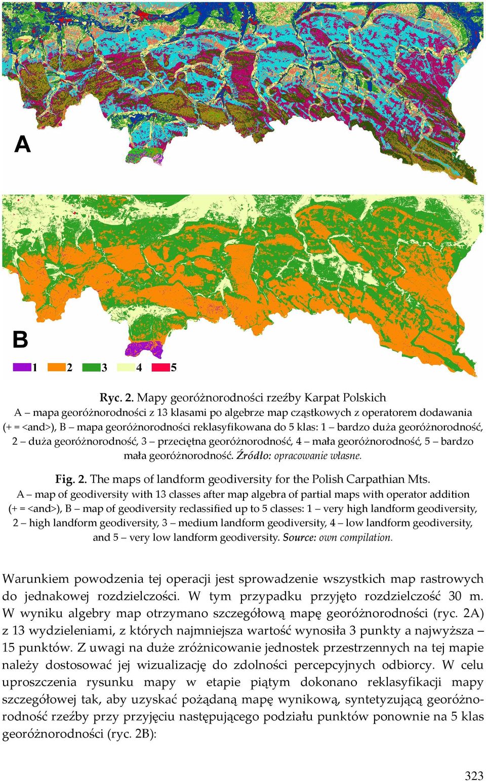 bardzo duża georóżnorodność, 2 duża georóżnorodność, 3 przeciętna georóżnorodność, 4 mała georóżnorodność, 5 bardzo mała georóżnorodność. Źródło: opracowanie własne. Fig. 2. The maps of landform geodiversity for the Polish Carpathian Mts.