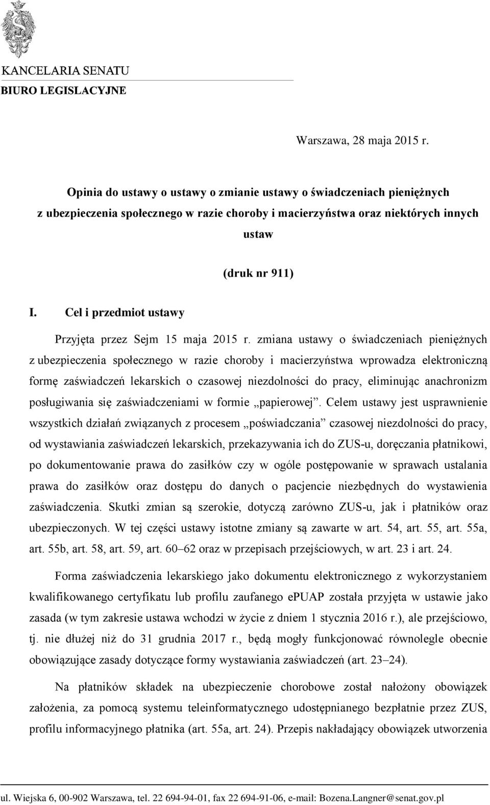 Cel i przedmiot ustawy Przyjęta przez Sejm 15 maja 2015 r.