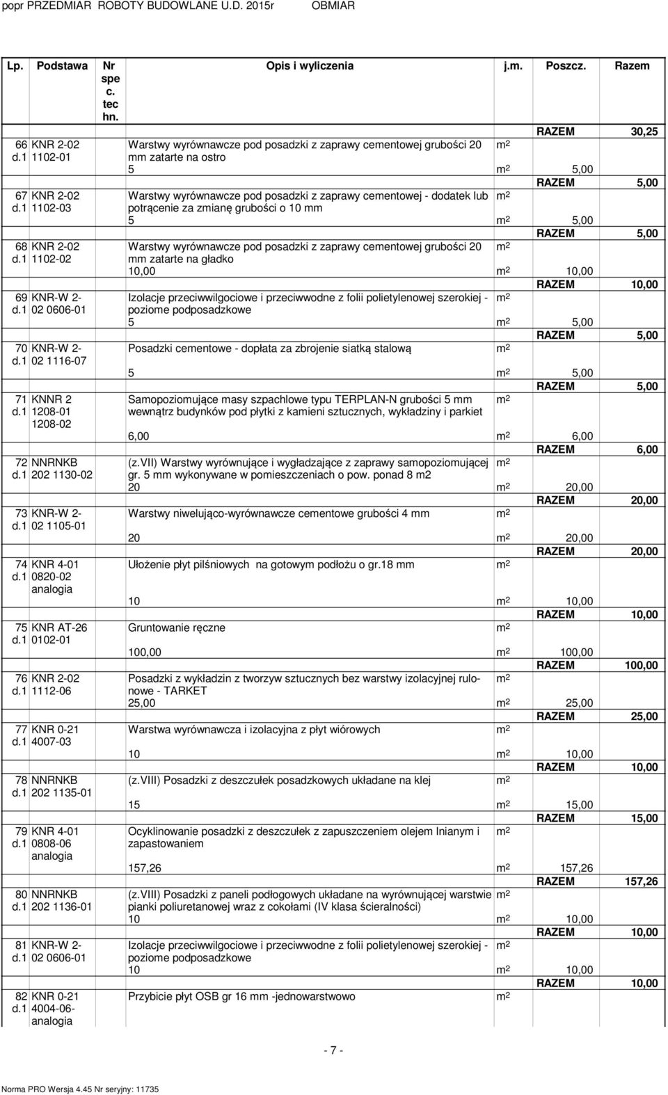 1 02 0606-01 82 KNR 0-21 d.1 4004-06- Opis i wyliczenia j.. Poszcz.