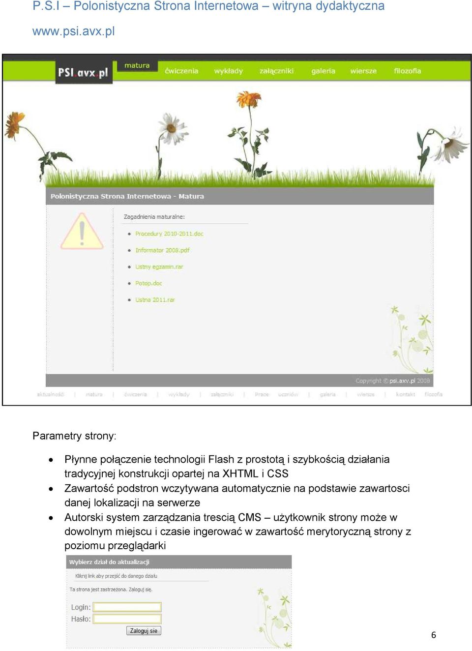 opartej na XHTML i CSS Zawartość podstron wczytywana automatycznie na podstawie zawartosci danej lokalizacji na