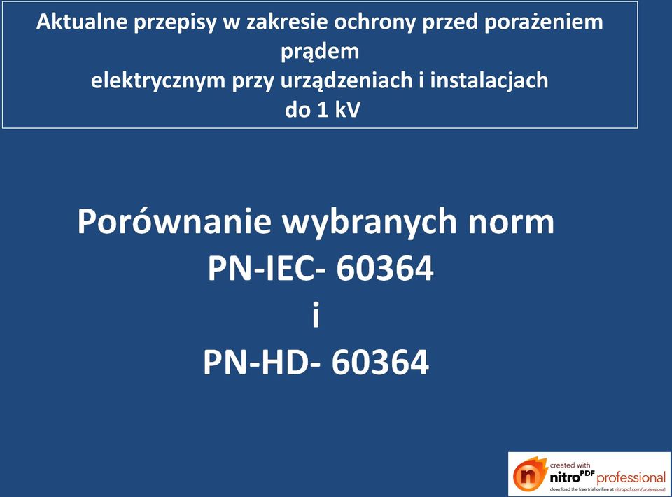 prądem elektrycznym przy