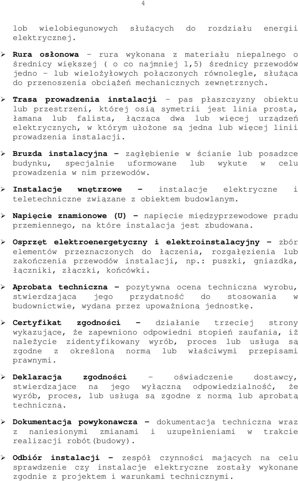 mechanicznych zewnętrznych.