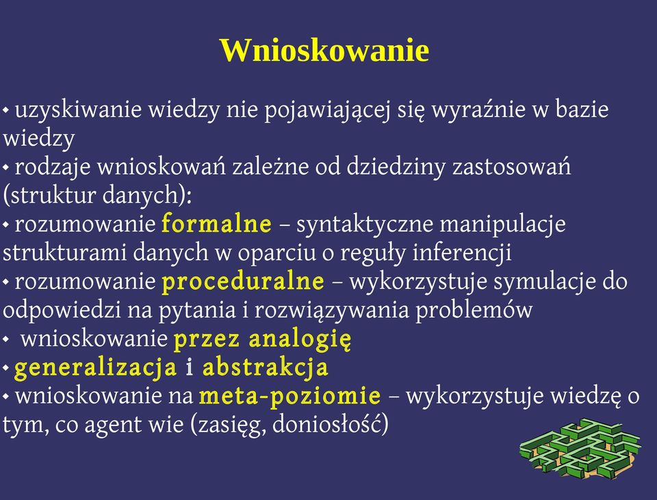 inferencji rozumowanie proceduralne wykorzystuje symulacje do odpowiedzi na pytania i rozwiązywania problemów