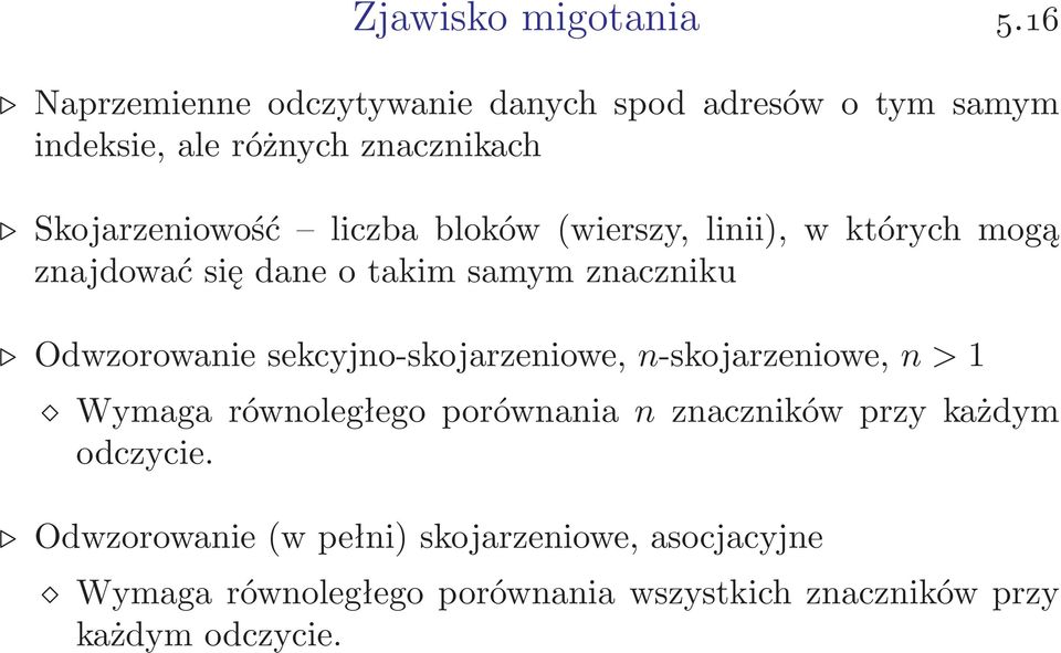 bloków(wierszy, linii), w których mogą znajdować się dane o takim samym znaczniku Odwzorowanie