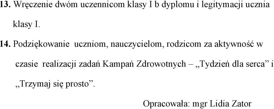 Podziękowanie uczniom, nauczycielom, rodzicom za aktywność w