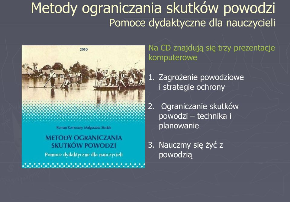 Zagrożenie powodziowe i strategie ochrony 2.