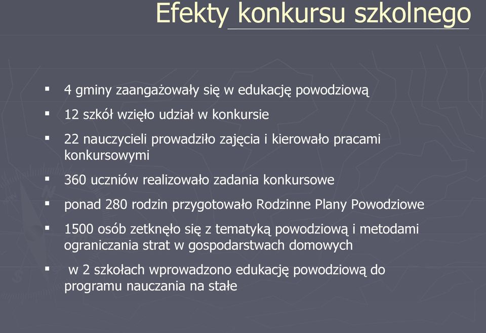 280 rodzin przygotowało Rodzinne Plany Powodziowe 1500 osób zetknęło się z tematyką powodziową i metodami