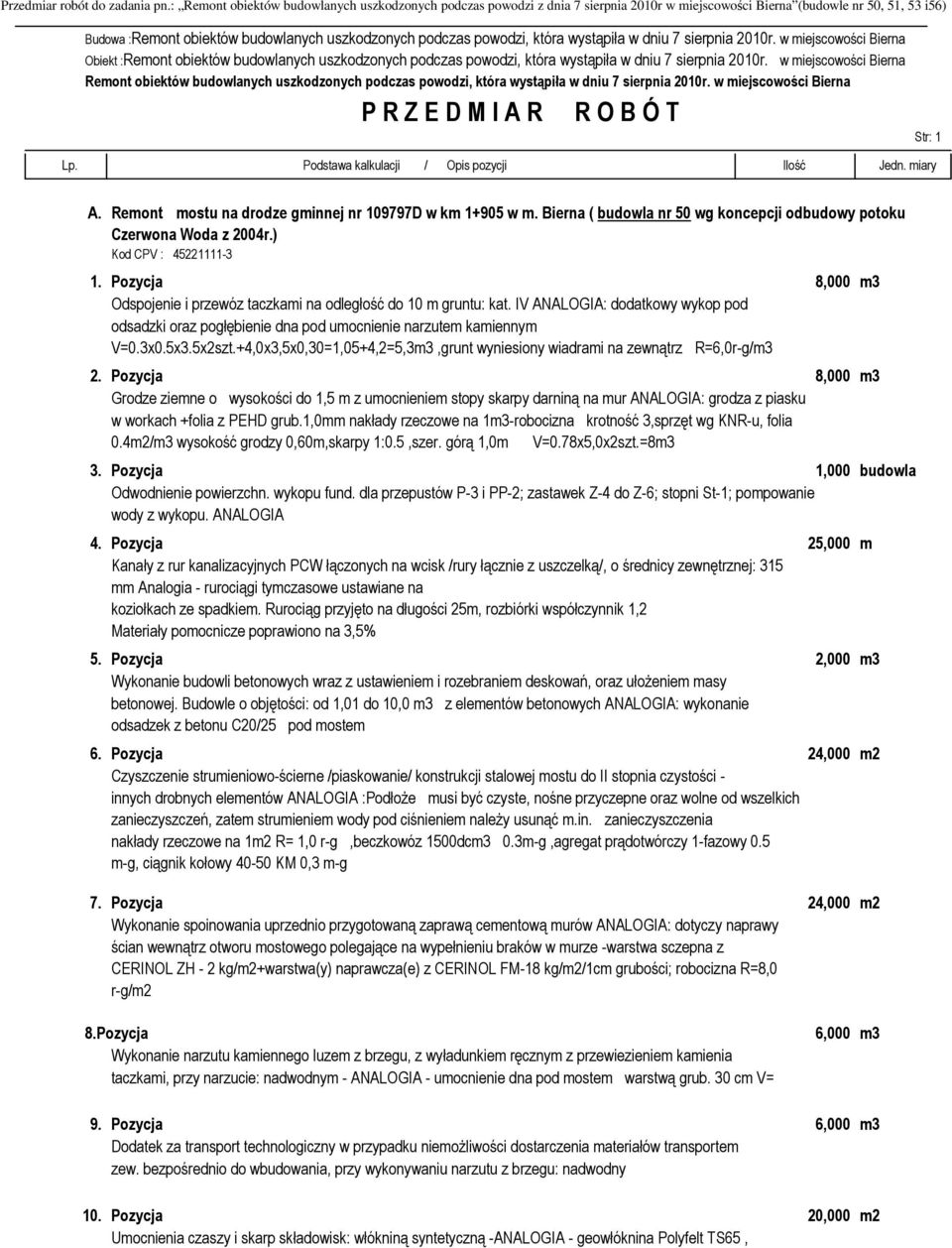 Budowle o objętości: od 1,01 do 10,0 m3 z elementów betonowych ANALOGIA: wykonanie 6.