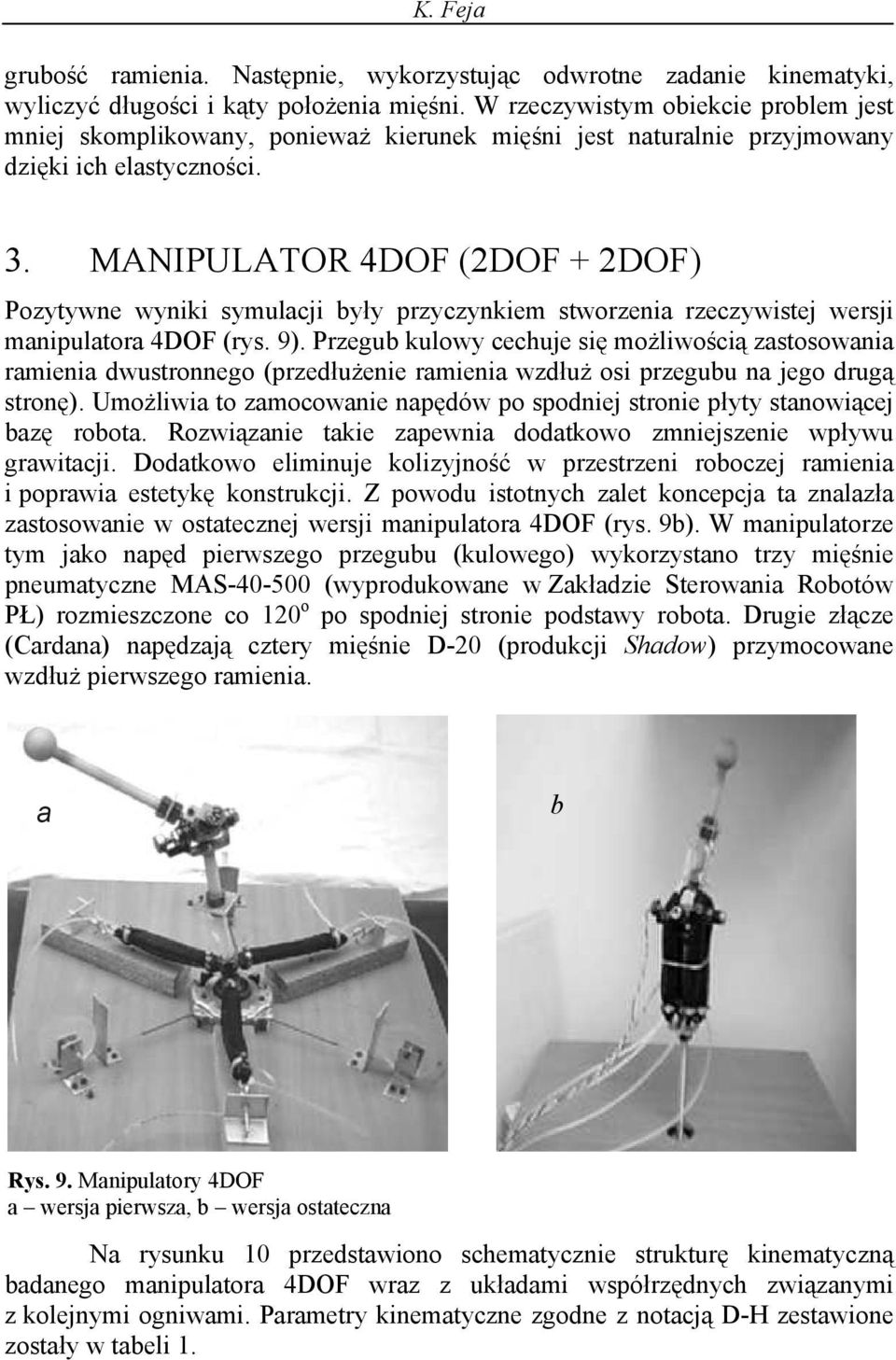 MANIPULATOR 4OF (OF + OF) Potwne wniki muaji bł pnkiem twoenia ewitej weji manipuatoa 4OF (. 9).