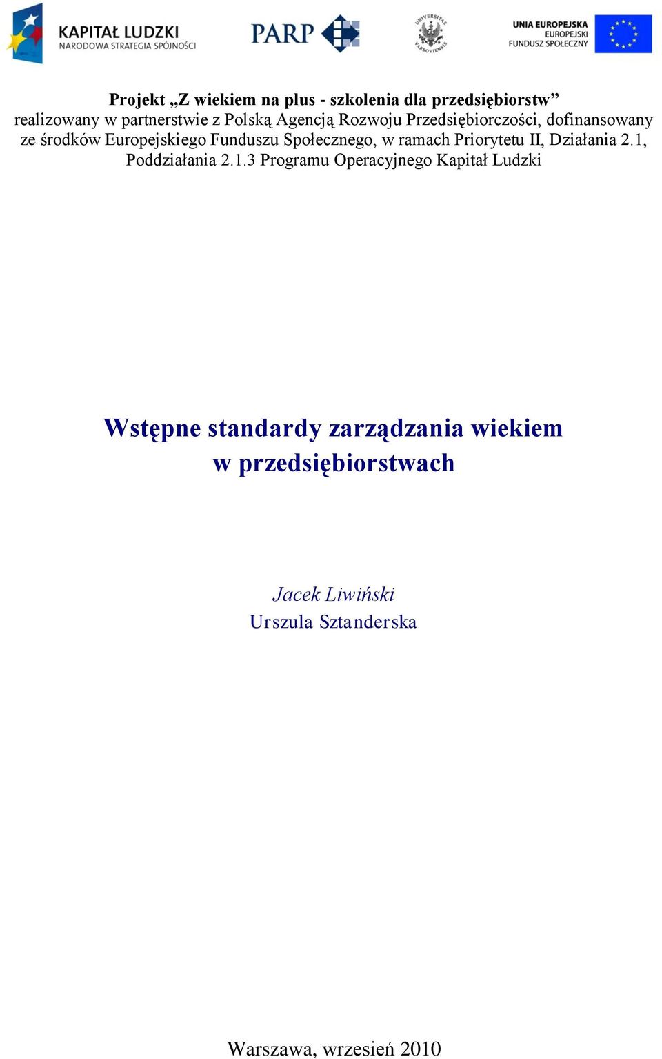 ramach Priorytetu II, Działania 2.1,