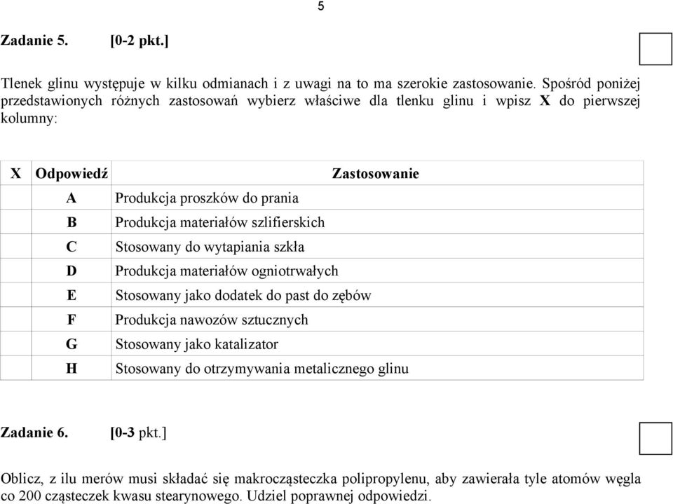 Produkcja materiałów szlifierskich C Stosowany do wytapiania szkła D Produkcja materiałów ogniotrwałych E Stosowany jako dodatek do past do zębów F Produkcja nawozów sztucznych G