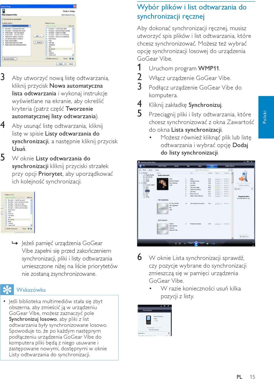 5 W oknie Listy odtwarzania do synchronizacji kliknij przyciski strzałek przy opcji Priorytet, aby uporządkować ich kolejność synchronizacji.