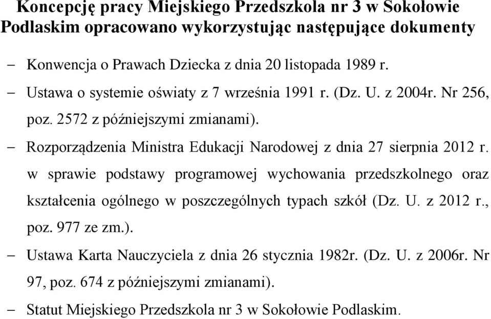 Rozporządzenia Ministra Edukacji Narodowej z dnia 27 sierpnia 2012 r.