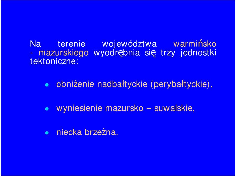 tektoniczne: obniżenie nadbałtyckie