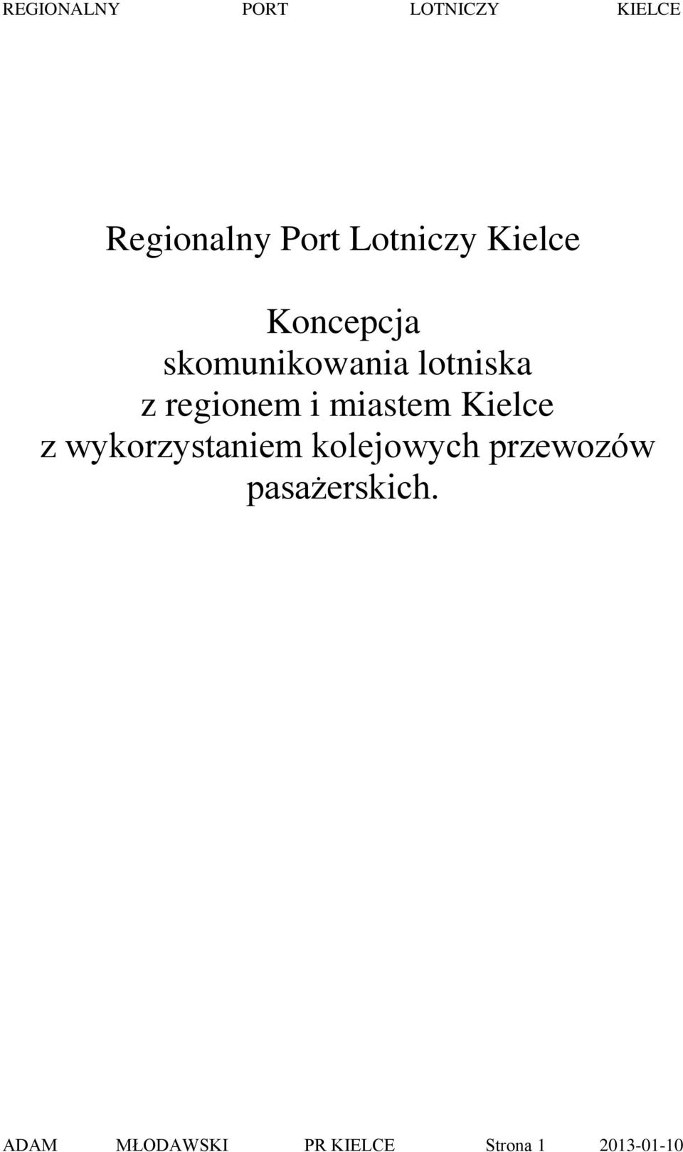 Kielce z wykorzystaniem kolejowych przewozów