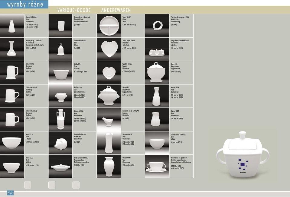 ) LUBIANA ID flowerpot Blumenvase für Visitenkarte 0,13 l (nr 1786) Dzwonek LUBIANA Bell Glocke (nr 0044) Talerz płytki SERCE Plate flat Teller flach ø 170 mm (nr 0034) Podgrzewacz UNIWERSALNY Pot