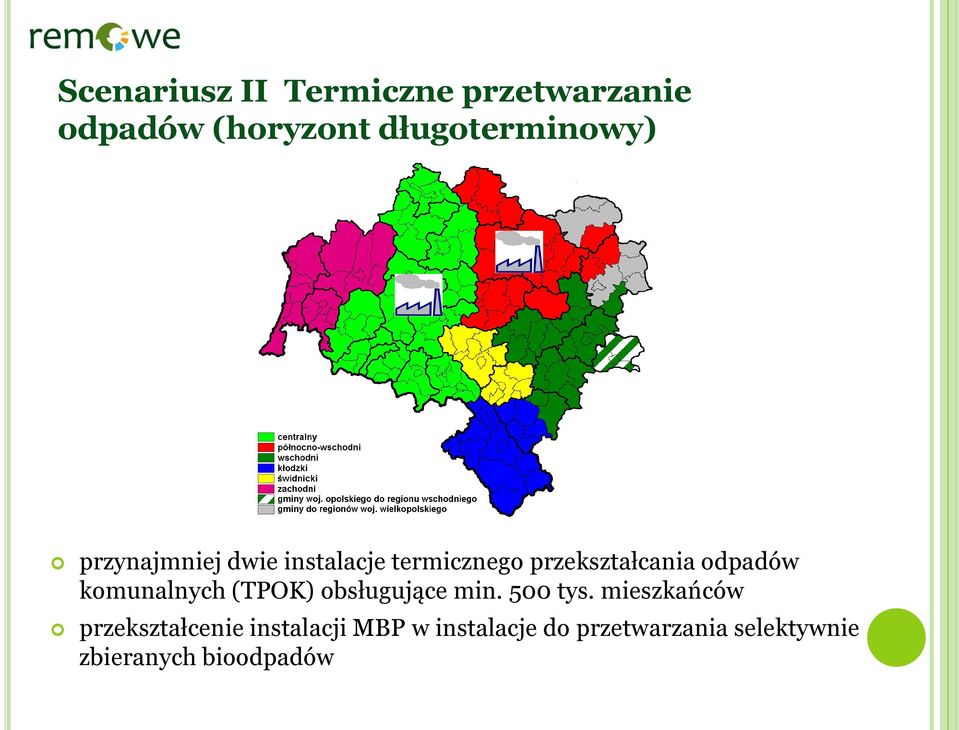 komunalnych (TPOK) obsługujące min. 500 tys.