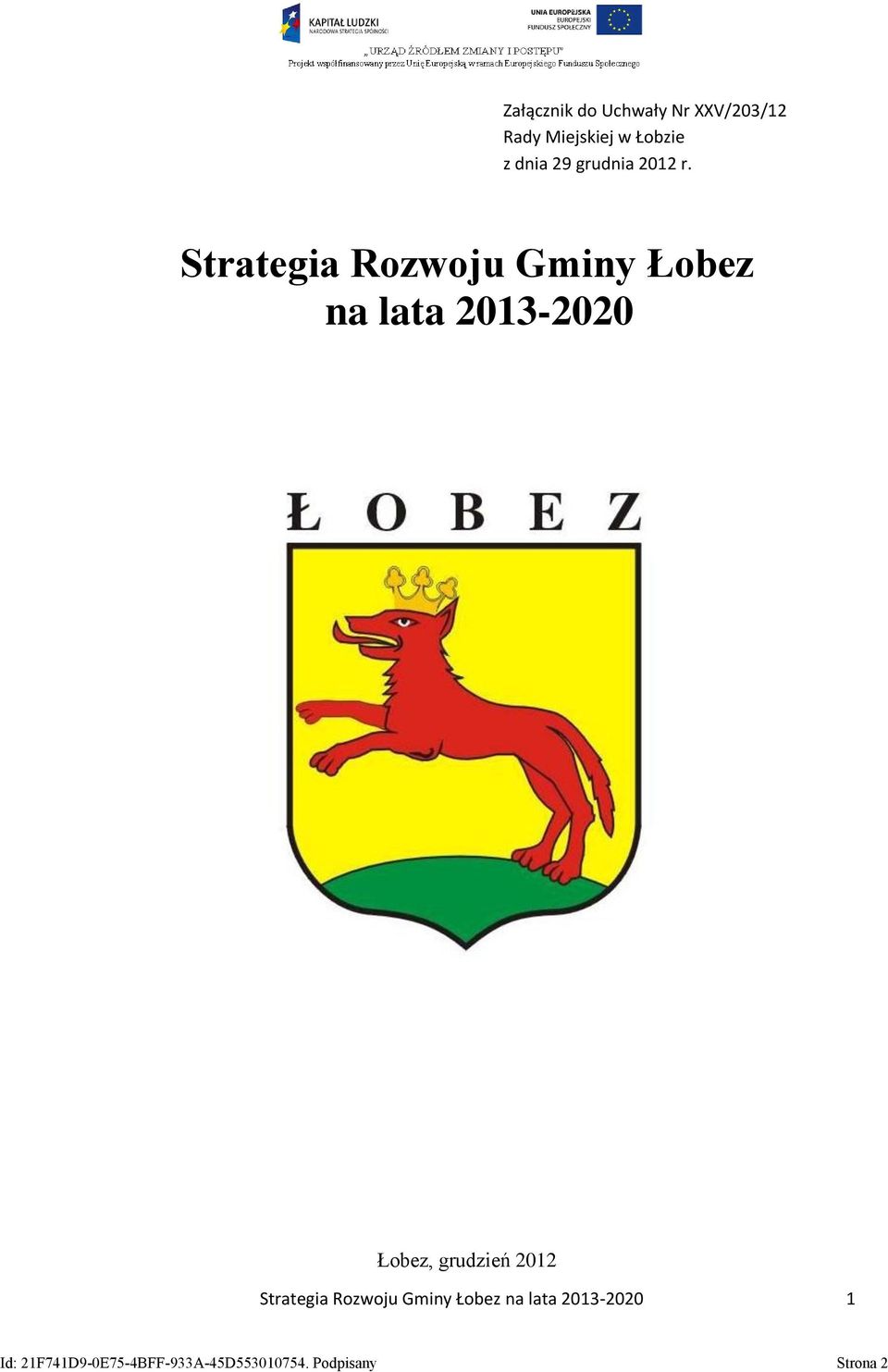 Strategia Rozwoju Gminy Łobez na lata 2013-2020 Łobez, grudzień