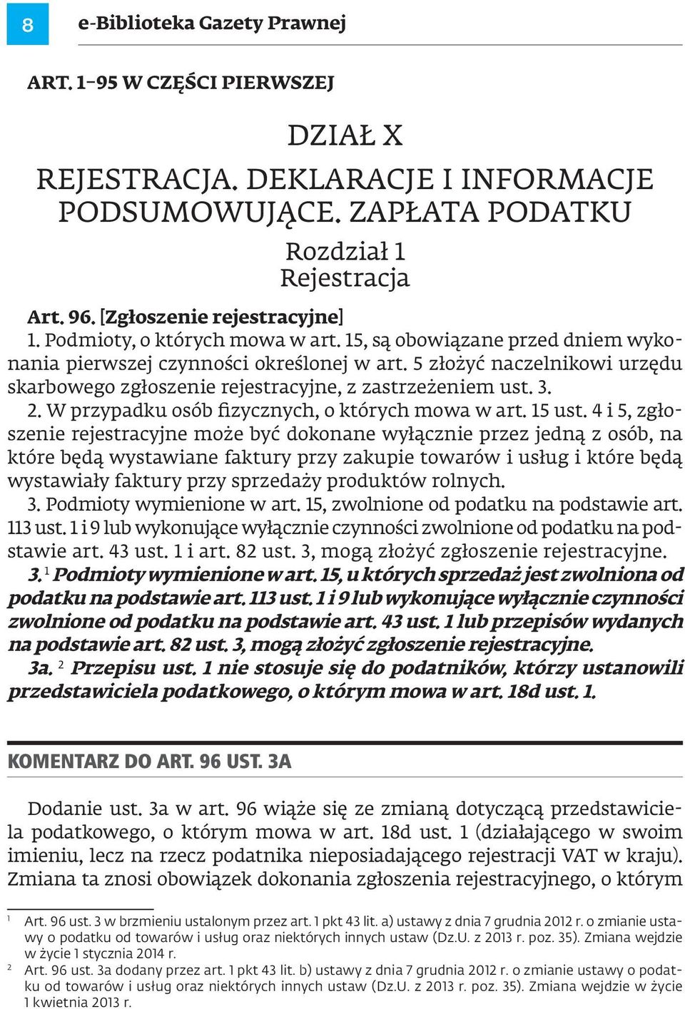 2. W przypadku osób fizycznych, o których mowa w art. 15 ust.