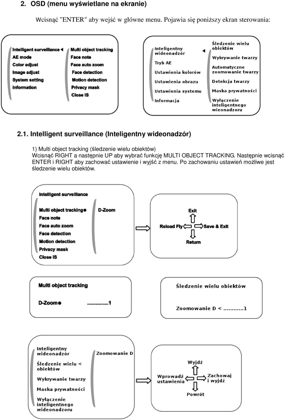 Intelligent surveillance (Inteligentny wideonadzór) 1) Multi object tracking (śledzenie wielu obiektów)