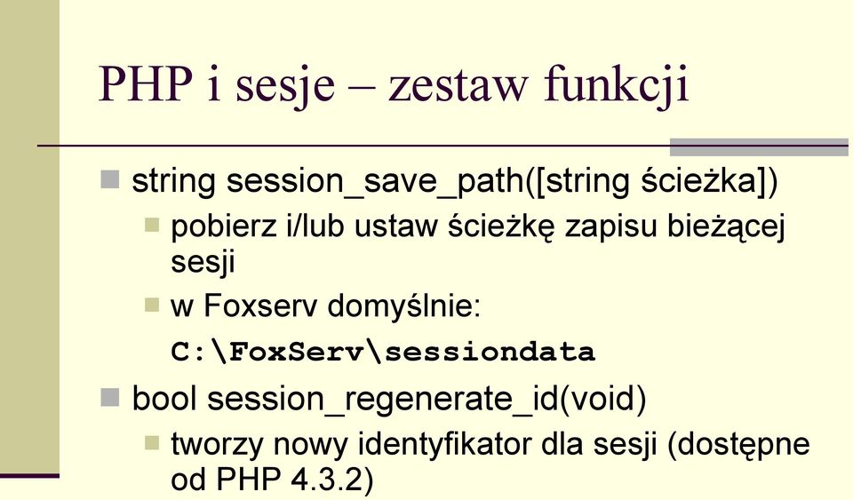 Foxserv domyślnie: C:\FoxServ\sessiondata bool