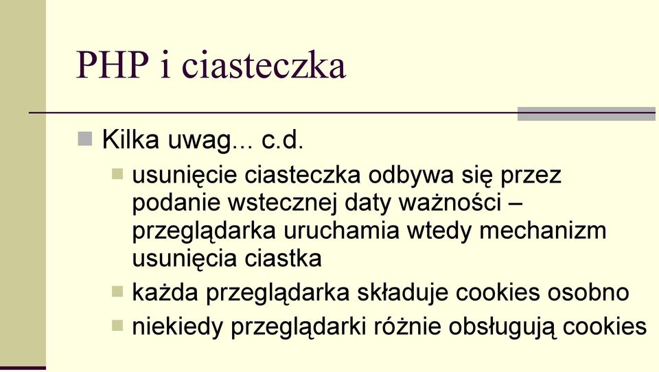 ważności przeglądarka uruchamia wtedy mechanizm usunięcia