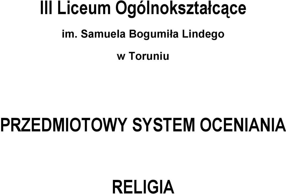 Samuela Bogumiła Lindego