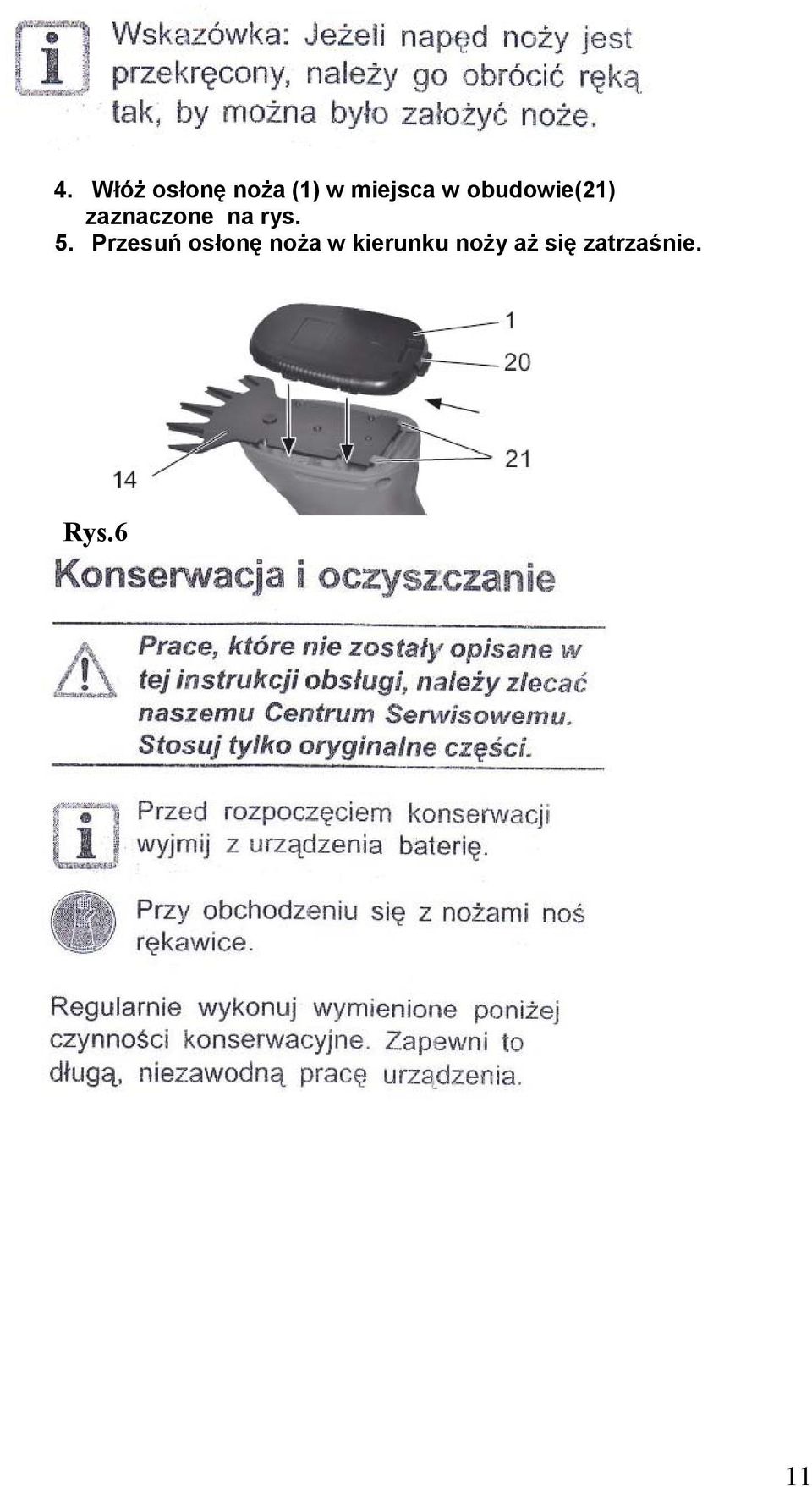 5. Przesuń osłonę noża w kierunku