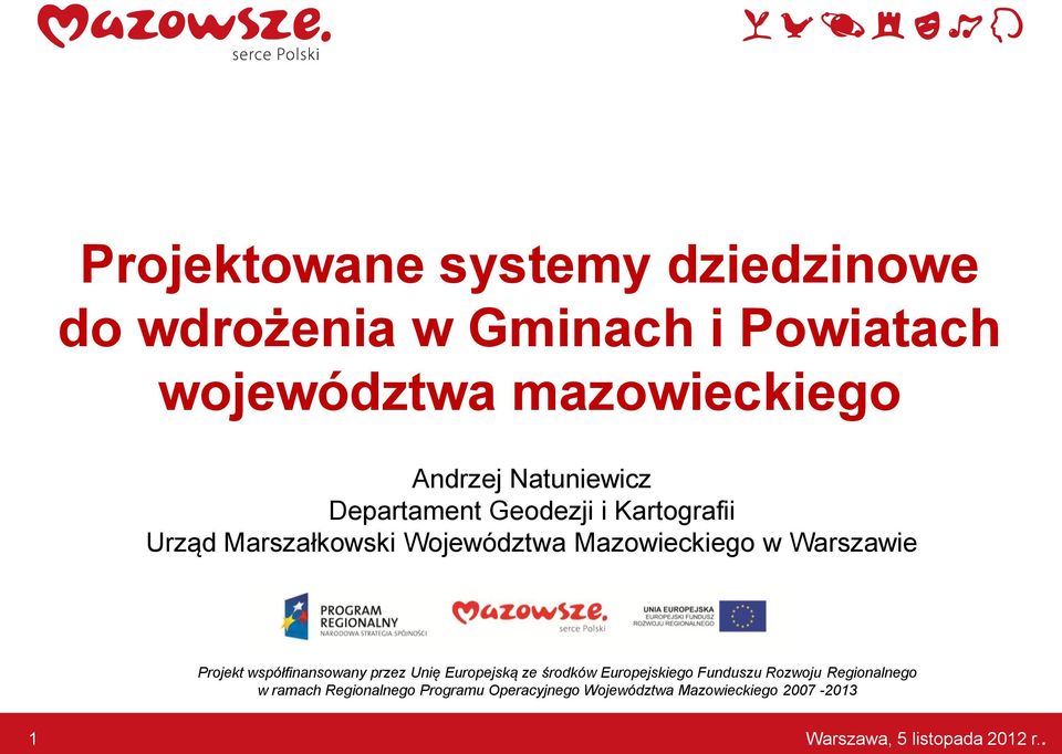 Mazowieckiego w Warszawie Projekt współfinansowany przez Unię Europejską ze środków Europejskiego