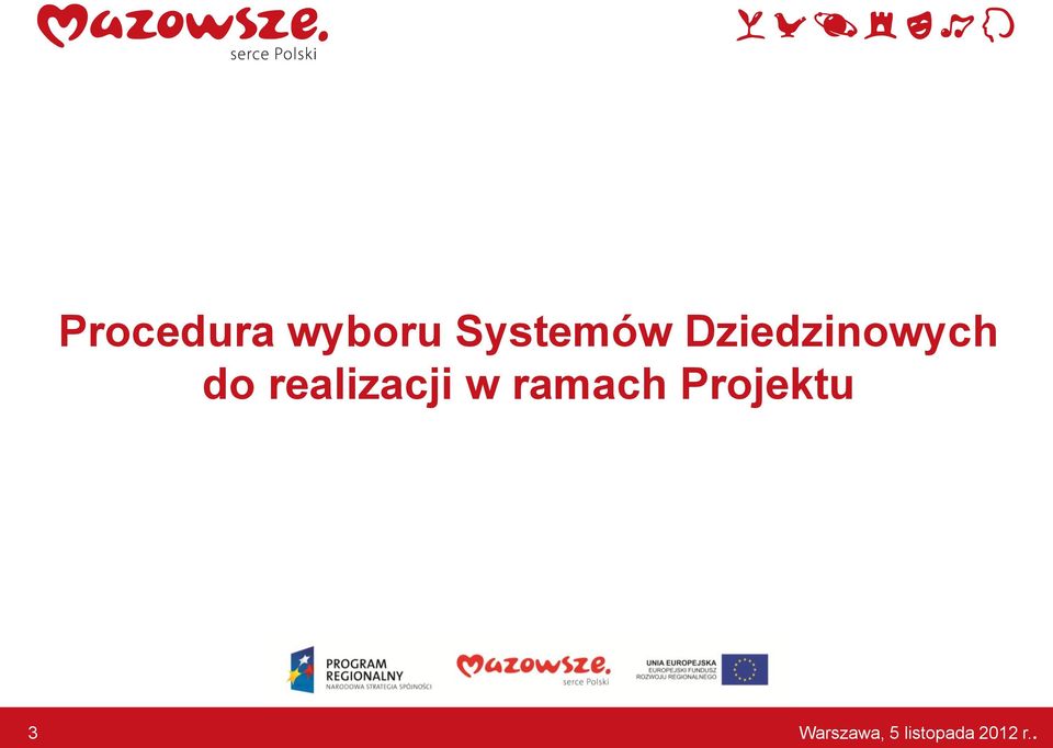 Dziedzinowych do