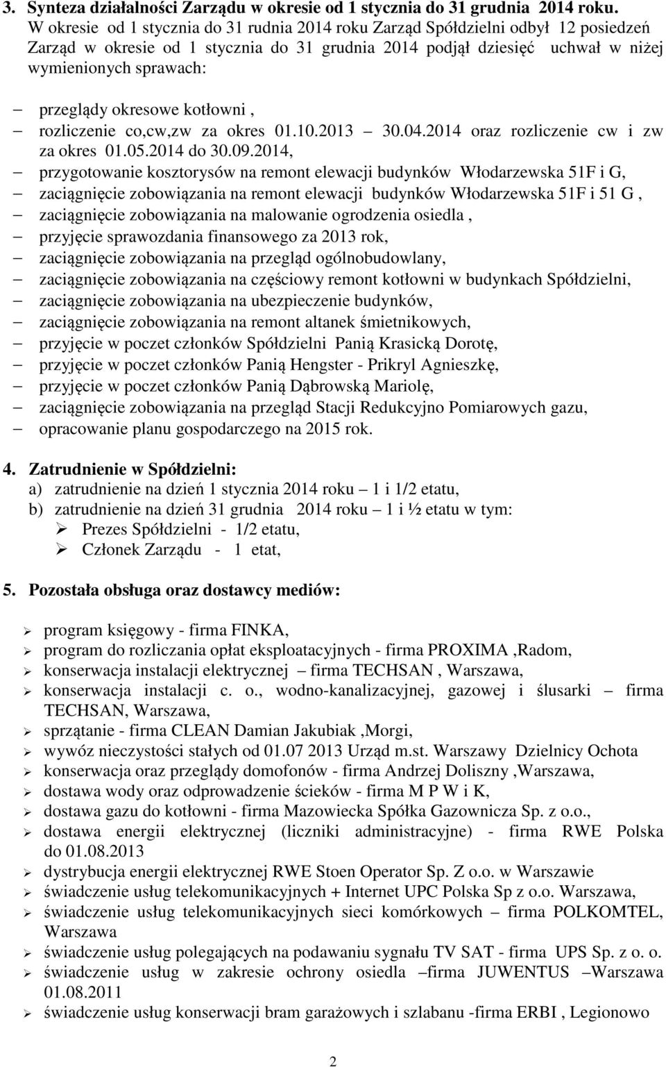 okresowe kotłowni, rozliczenie co,cw,zw za okres 01.10.2013 30.04.2014 oraz rozliczenie cw i zw za okres 01.05.2014 do 30.09.