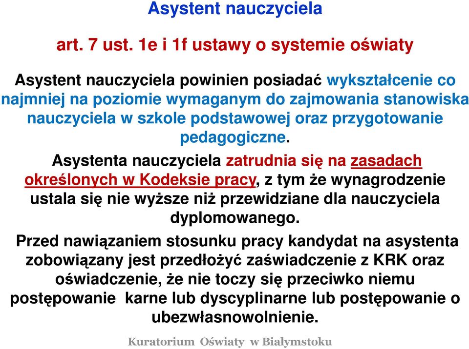 szkole podstawowej oraz przygotowanie pedagogiczne.