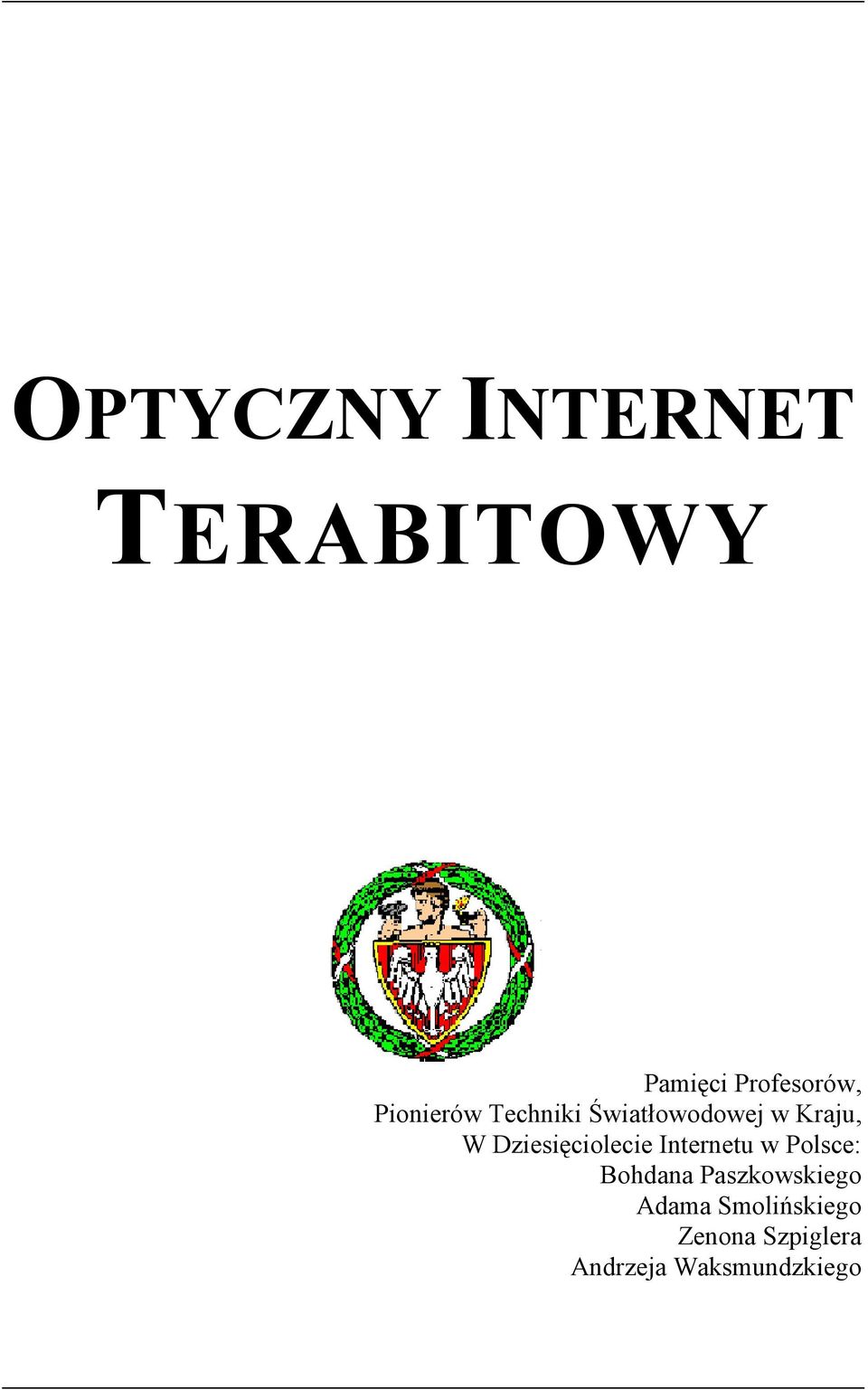 Dziesięciolecie Internetu w Polsce: Bohdana