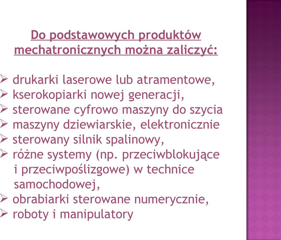 dziewiarskie, elektronicznie sterowany silnik spalinowy, różne systemy (np.