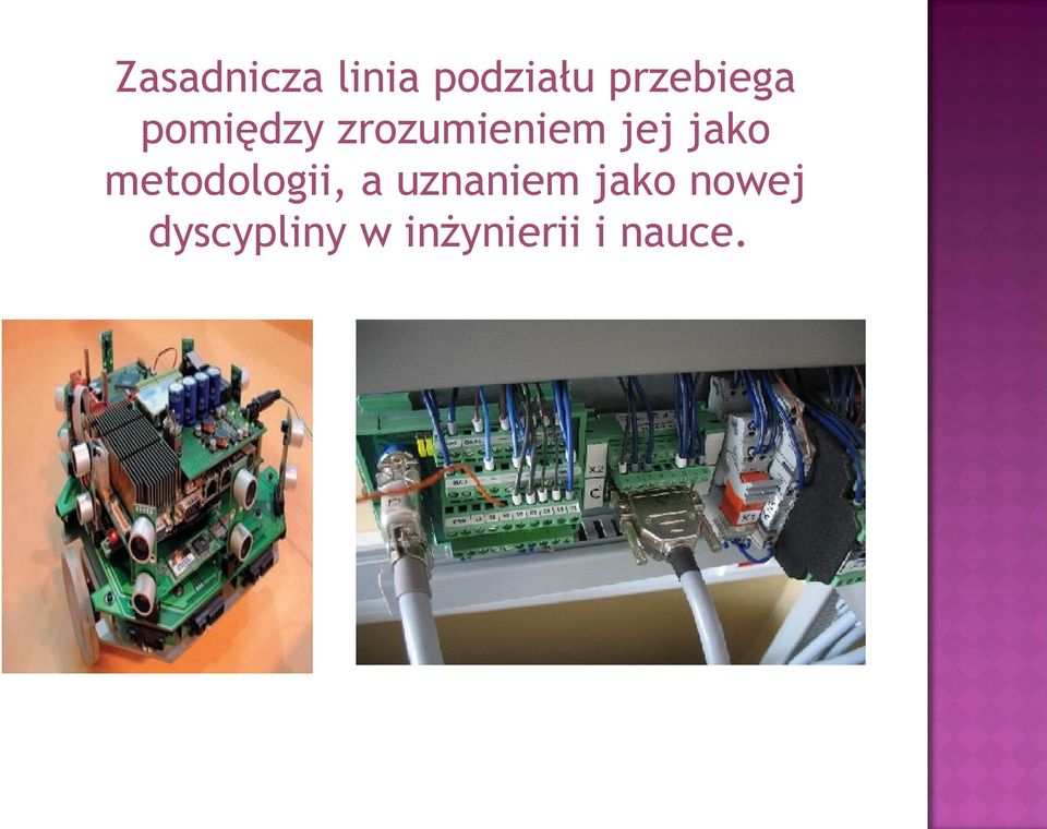 jej jako metodologii, a uznaniem